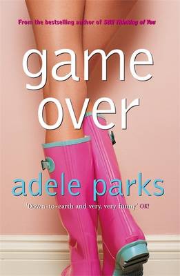 Game Over - Adele Parks