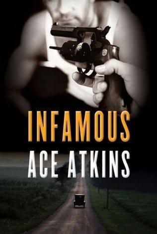 Infamous - Ace Atkins